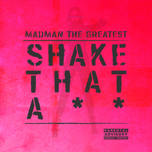 Shake That Ass (Explicit Version)