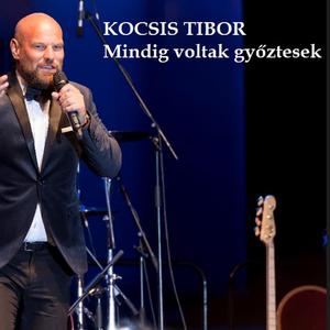 Mindig voltak győztesek (feat. Kocsis Tibor)