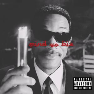 Mind Yo Biz