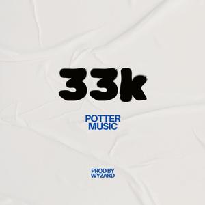 33K (feat. WYZARD)