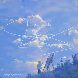 our painted sky. (Caphy repainted)