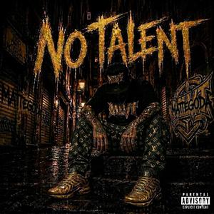 NO TALENT