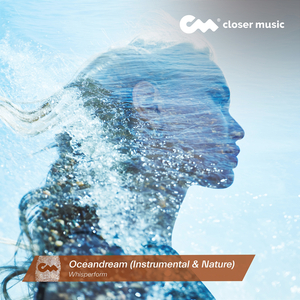 Oceandream (Instrumental & Nature)