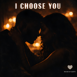 I Choose You