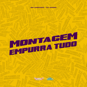 Montagem Empurra Tudo