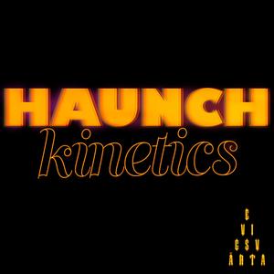 Haunch Kinetics