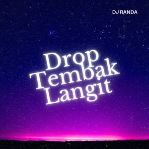 Drop Tembak Langit