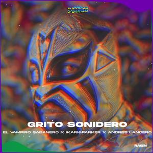 Grito Sonidero (feat. Ikari, Parker & Andres Landero)