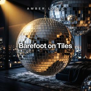 Barefoot on Tiles