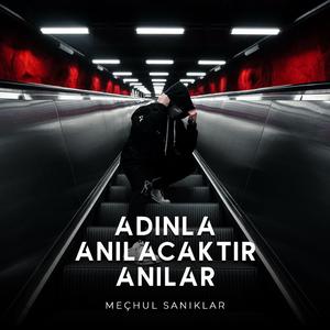 Adınla Anılacaktır Anılar