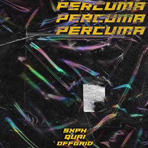 Percuma (feat. Quai & Offgrid)