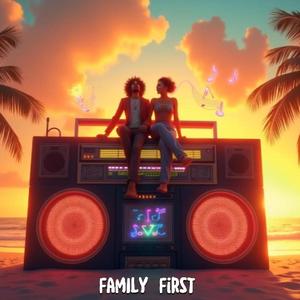 Family First