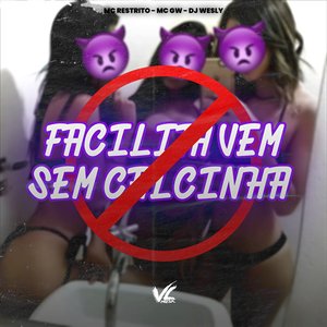 Facilita Vem Sem Calcinha