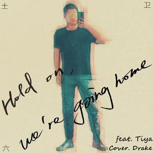 Hold On, We're Going Home