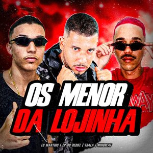 Os Menor da Lojinha
