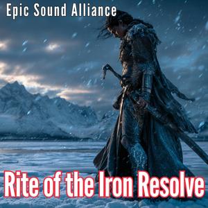 Rite of the Iron Resolve – Orchestral Ritual Chants