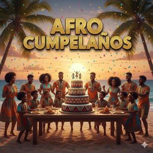 AFRO CUMPLEAÑOS