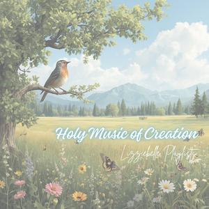 Holy Music of Creation