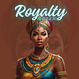 ROYALTY (Q.U.E.E.N)