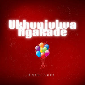 Ukhunjulwa Ngakade