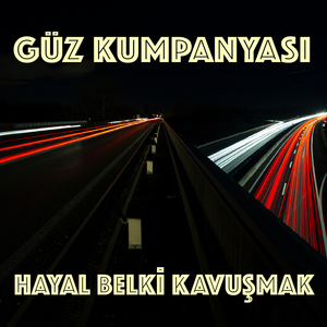 Hayal Belki Kavuşmak