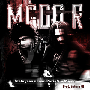 Modo R (feat. Aleluyaaa & Joan Paris Sin Miedo)