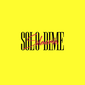 Solo Dime