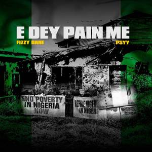 E DEY PAIN ME