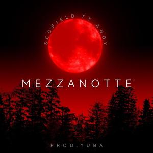Mezzanotte (feat. ANDY) (feat. ANDY)