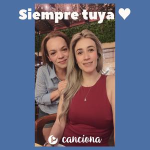 Siempre tuya ♥️