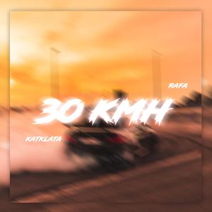 30KMH (feat. Rafa)