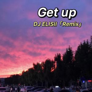 Tujamo - Get Up「DJ ELISII Bootleg」