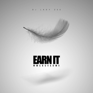 Earn It (Uhlelileni)