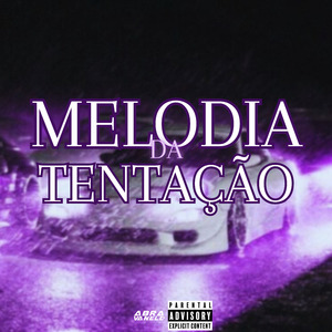 MELODIA DA TENTAÇÃO (Speed Up)