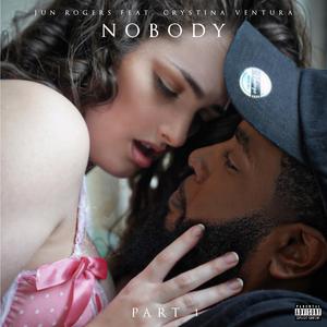 Nobody (feat. Crystina Ventura)