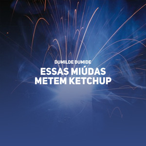 Essas Miúdas Metem Ketchup