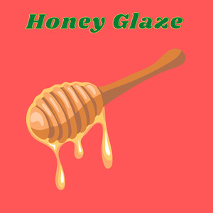 Honey Glaze