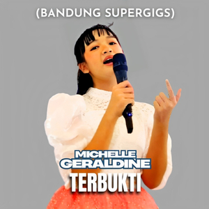 Terbukti (Bandung Supergigs)