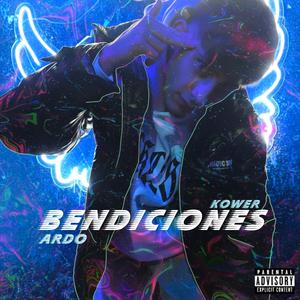 BENDICIONES (feat. KOWER)