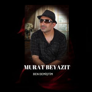 Ben Demiştim