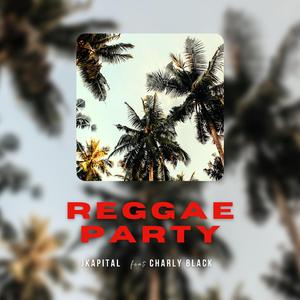 Reggae Party (feat. Charly Black)