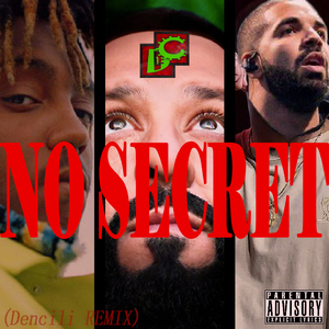 DJ Khaled-No Secret（Dencili_Beatz / Dencili remix）