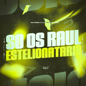 So os Raúl Estelionatário