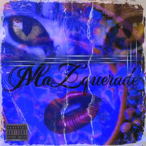 MaZquerade