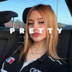 PRETTY