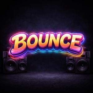 BOUNCE (feat. Tony kesh)