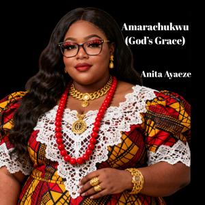 Amarachukwu (God’s Grace)