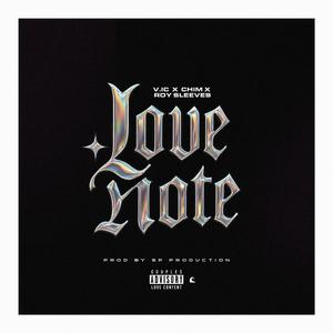 Love Note (feat. Chim & V.IC)