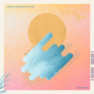 Chronicles of a Spaceman on Planet Earth, Vol. 2