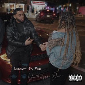 Letter To You (feat. Aden Dinero)